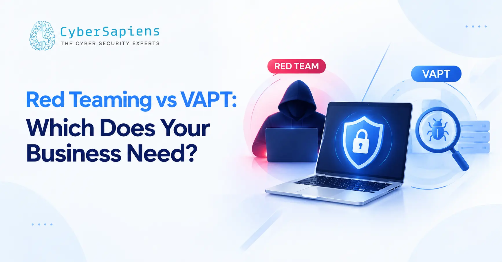 Red Teaming vs VAPT Which Does Your Business Need